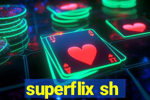 superflix sh